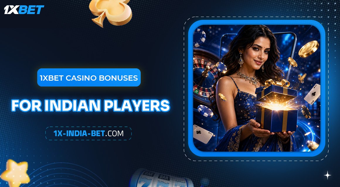 1xBet-Casino-Bonuses-for-Indian-Players