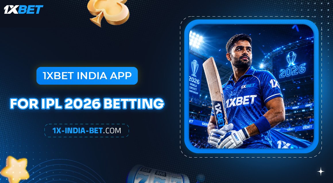 1xBet-India-App-for-IPL-2026-Betting