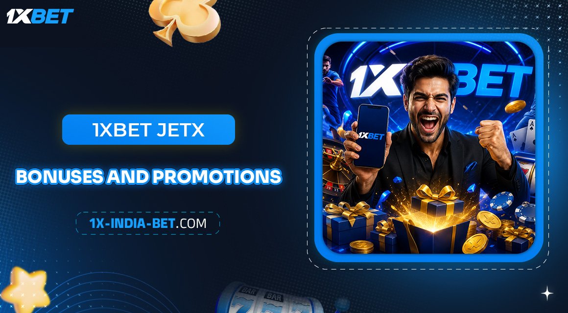 1xBet-JetX-Bonuses-and-Promotions
