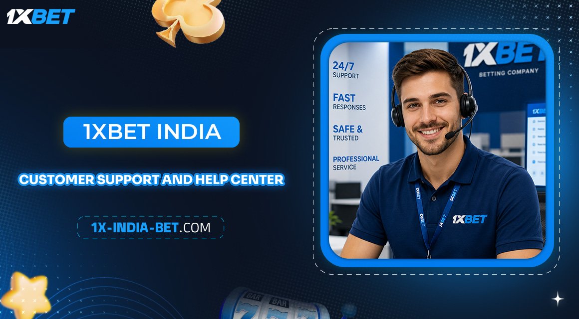 1xbet-India-Customer-Support-and-Help-Center