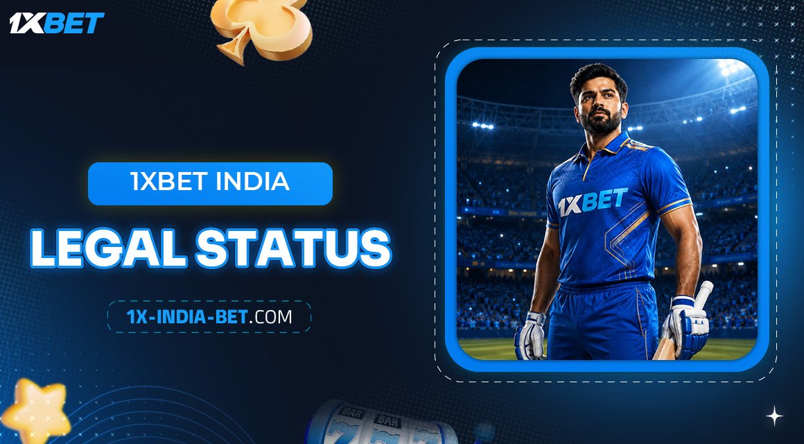 1xbet-India-Legal-Status