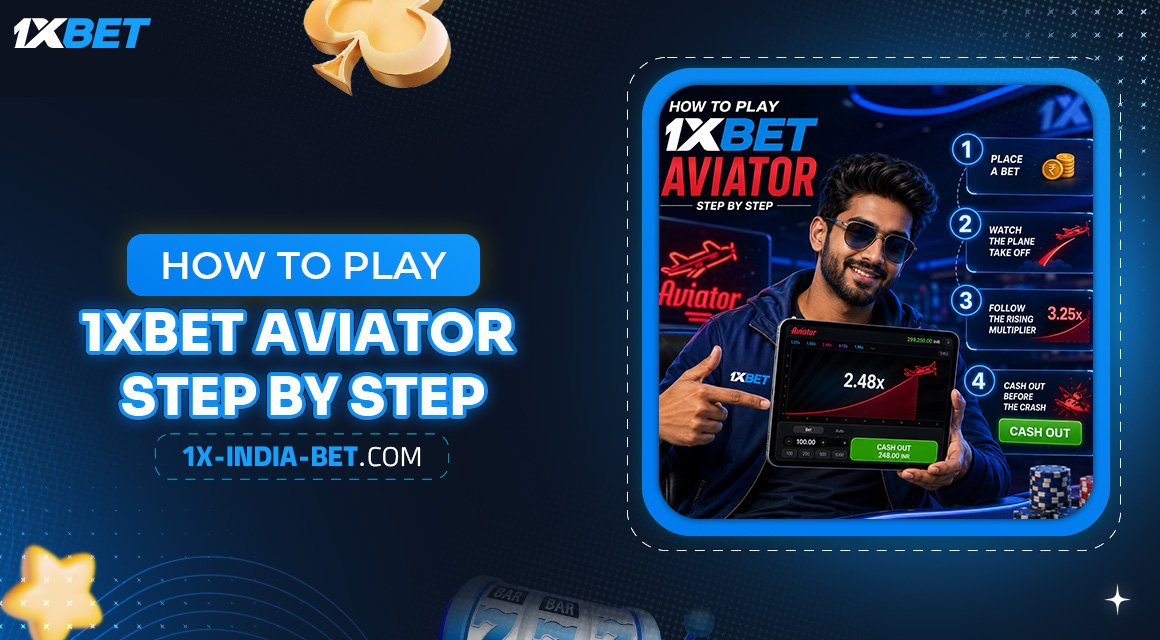 How-to-Play-1xBet-Aviator-Step-by-Step